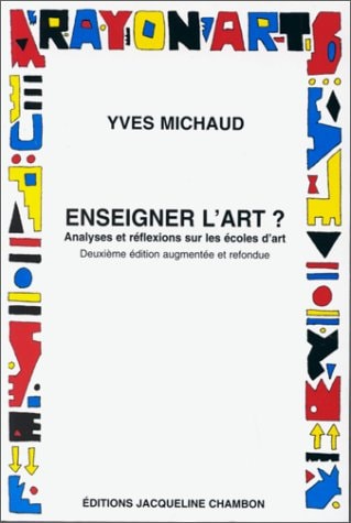 ENSEIGNER L'ART ?, de Yves Michaud | portada del libro