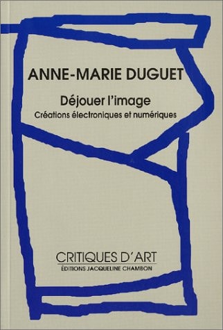 DEJOUER L'IMAGE (+1CD), de Anne-Marie Duguet | portada del libro