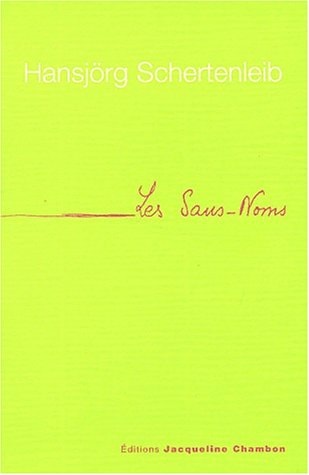LES SANS-NOM, de Hansjörg Schertenleib | portada del libro