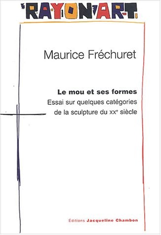MOU ET SES FORMES (LE), de Maurice Fréchuret | portada del libro