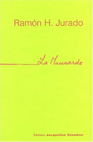 LA MANSARDE, de Ramón Heberto Jurado | portada del libro