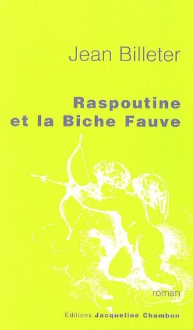 RASPOUTINE ET LA BICHE FAUVE, de Jean Billeter | portada del libro
