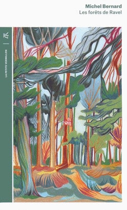 LES FORETS DE RAVEL, de Michel Bernard | portada del libro