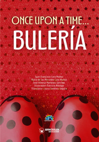 ONCE UPON A TIME BULERIA, de CARA MUÑOZ | portada del libro