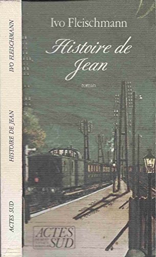 HISTOIRE DE JEAN, de Fleischmann | portada del libro