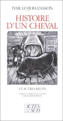 HISTOIRE D'UN CHEVAL ET AUTRES RECITS, de Ivar Lo-Johansson | portada del libro