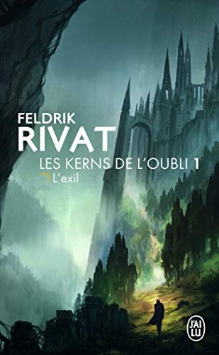 ES KERNS DE L'OUBLI - 1 - L'EXIL, de Feldrik Rivat | portada del libro
