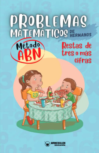 PROBLEMAS MATEMATICOS DE HERMANOS METODO ABN RESTAS DE TRE, de CRESPO GARCIA | portada del libro