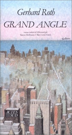 GRAND ANGLE, de Gerhard Roth | portada del libro