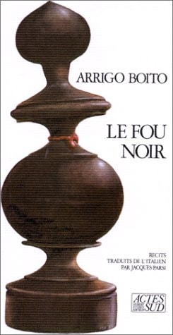LE FOU NOIR, de Arrigo Boito | portada del libro