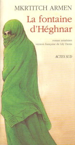 LA FONTAINE D'HEGHNAR, de Mkrtitch Armen | portada del libro