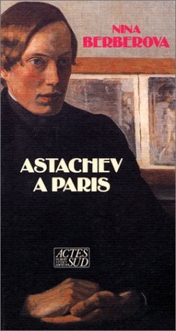 ASTACHEV A PARIS, de Berberova | portada del libro