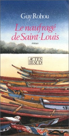 LE NAUFRAGE DE SAINT LOUIS, de Rohou | portada del libro
