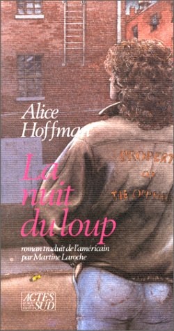 LA NUIT DU LOUP TRADUIT DE L'AMERICAIN, de Alice Hoffman | portada del libro