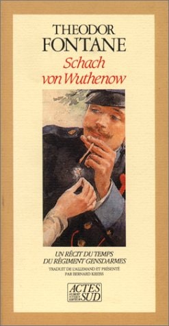 SCHACH VON WUTHENOW UN RECIT DU TEMPS DU REGIMENT GENSDARMES, de Theodor Fontane | portada del libro