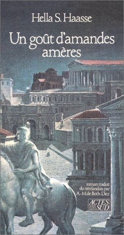 UN GOUT DAMANDES AMERES, de Hella S. Haasse | portada del libro