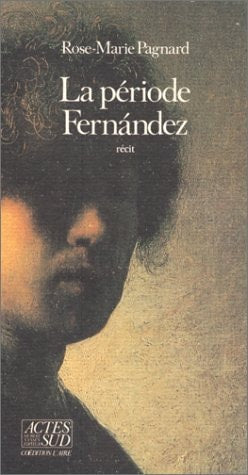 LA PERIODE FERNANDEZ, de Pagnard | portada del libro
