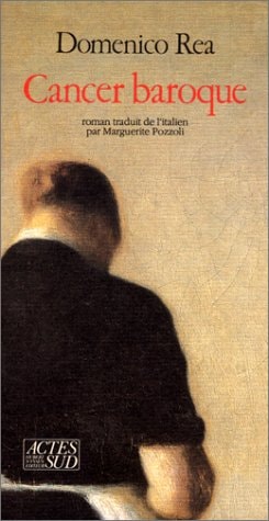 CANCER BAROQUE, de Domenico Rea | portada del libro