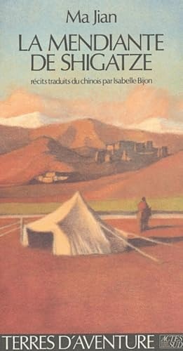 LA MENDIANTE DE SHIGATZE, de Jian Ma | portada del libro