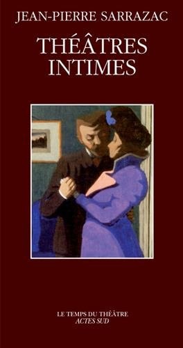 THEATRES INTIMES, de Sarrazac | portada del libro