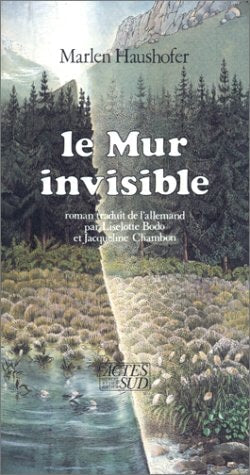 LE MUR INVISIBLE, de Marlen Haushofer | portada del libro