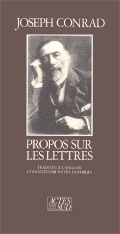 PROPOS SUR LES LETTRES, de Joseph Conrad | portada del libro