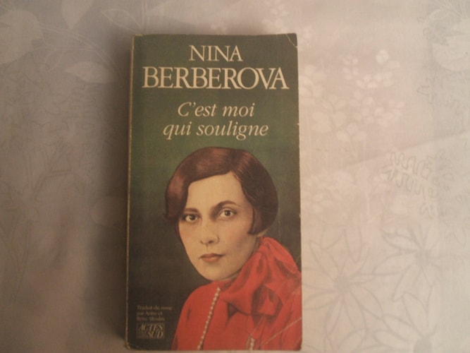 C'EST MOI QUI SOULIGNE, de Nina Nikolaevna Berberova | portada del libro