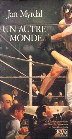 UN AUTRE MONDE, de Jan Myrdal | portada del libro