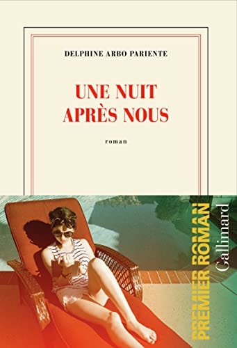 UNE NUIT APRES NOUS, de DELPHINE ARBO PARIENTE | portada del libro