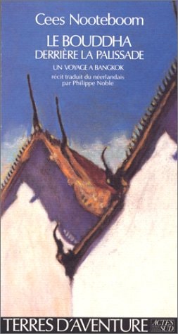 LE BOUDDHA DERRIERE LA PALISSADE, de Cees Nooteboom | portada del libro