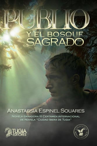 Publio y el bosque sagrado, de ESPINEL | portada del libro