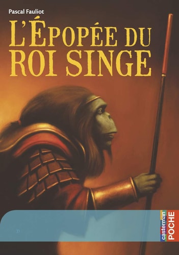 L'EPOPEE DU ROI SINGE, de Pascal Fauliot | portada del libro