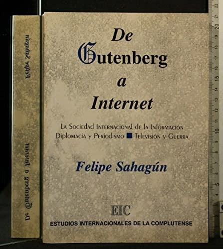 DE GUTENBERG A INTERNET, de SAHAGUN FELIPE | portada del libro