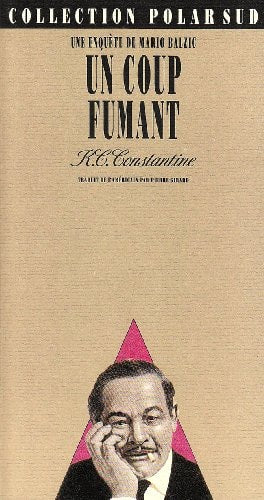 UN COUP FUMANT UNE ENQUETE DE MARIO BALZIC, de K. C. Constantine | portada del libro