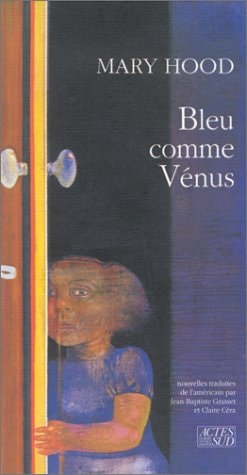BLEU COMME VENUS, de Mary Hood | portada del libro