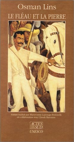 LE FLEAU ET LA PIERRE, de Osman Lins | portada del libro