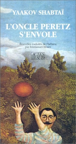 LONCLE PERETZ S'ENVOLE, de Shabtaï | portada del libro