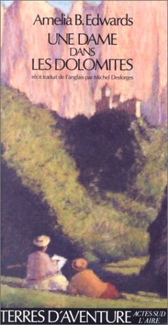 UNE DAME DANS LES DOLOMITES, de Amelia Ann Blanford Edwards | portada del libro