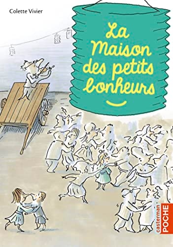 LA MAISON DES PETITS BONHEURS, de Colette Vivier | portada del libro