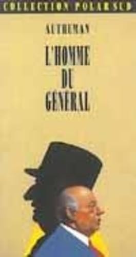 LHOMME DU GENERAL, de Jean-Pierre Autheman | portada del libro
