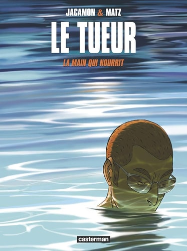 LE TUEUR T12 LA MAIN QUI NOURRIT, de Matz | portada del libro