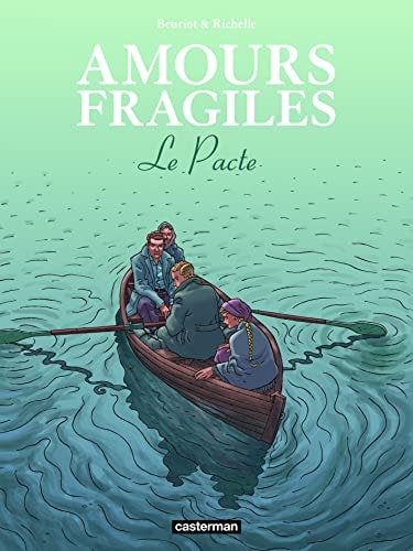 AMOURS FRAGILES T8 LE PACTE, de Philippe Richelle | portada del libro