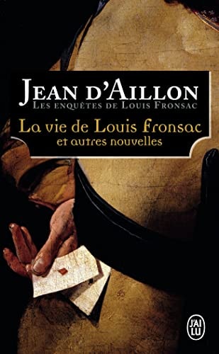 IE DE LOUIS FRONSAC ET AUTRES, de Jean d' Aillon | portada del libro