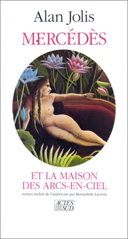 MERCEDES ET LA MAISON DES ARCS EN CIEL, de Alan Jolis | portada del libro