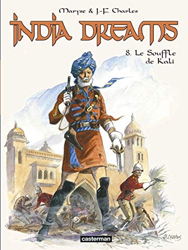 INDIA DREAMS T8 LE SOUFFLE DE KALI, de Maryse Charles | portada del libro