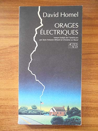 ORAGES ELECTRIQUES, de David Homel | portada del libro