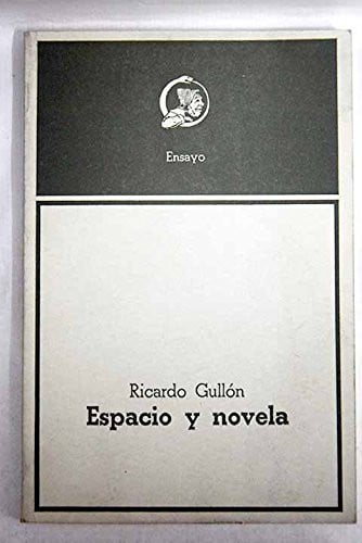 ESPACIO Y NOVELA, de GULLON | portada del libro