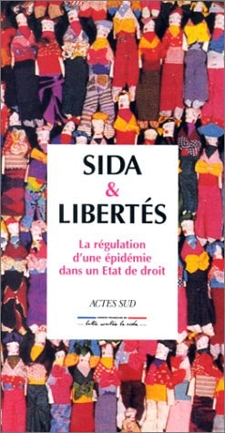 SIDA ET LIBERTES LA REGULATION DUNE EPIDEMIE DANS UN ETAT, de Collectif | portada del libro