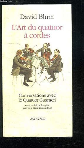 L'ART DU QUATUOR A CORDES, de David Blum | portada del libro