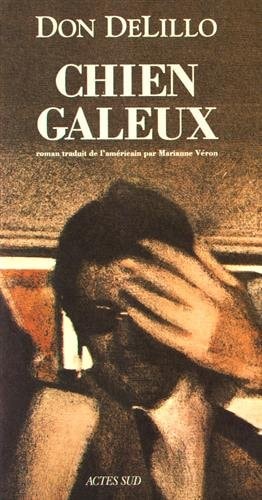 CHIEN GALEUX, de Don DeLillo | portada del libro